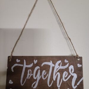 Charming Together Wall Sign in Brown and White